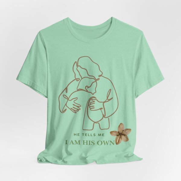 15483464286590414910_2048.jpeg He Tells Me I Am His Christian Tee | Faith Scripture Shirt