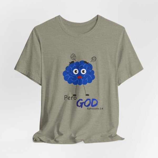 Pero God, but God