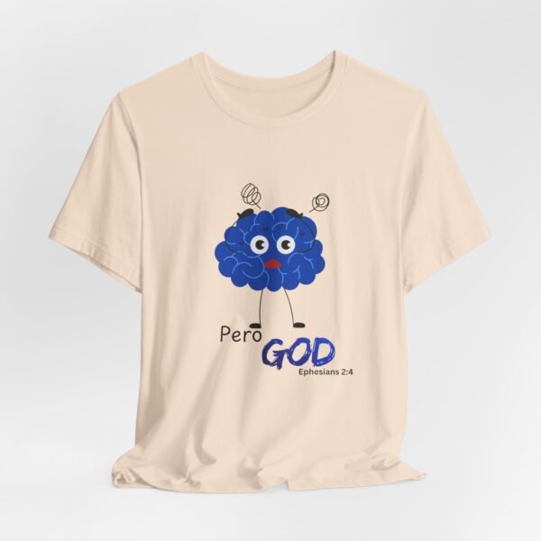 Pero God, but God