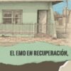 libro El Emo en recuperación: Spanglish, fe y memoria entre dos mundos (Spanish Edition)