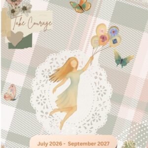 Take Courage Planner 2026–2027 | 15-Month Planner | July 2026 – September 2027 |