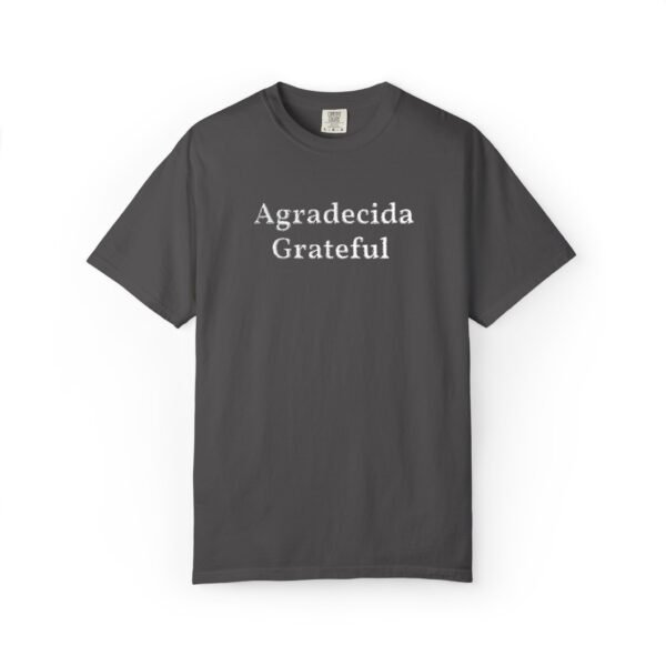 10037746974909928992_2048.jpeg Grateful "Agradecida" Tee — Garment-Dyed Spanish Gratitude T-Shirt