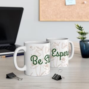 Be still, Espera Ceramic Mug - Floral Coffee Tea Cup (11oz/15oz)