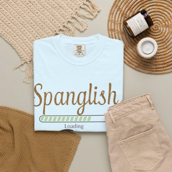 1840539305510751113_2048.jpeg Spanglish Loading T-Shirt — Cómo Se Dice? Graphic Tee for Bilingual & Latino Culture Lovers