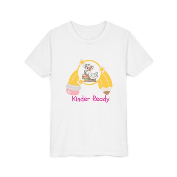 449424706340672800_2048.jpeg Kids Tee — "Kinder Ready" Cute Back-to-School Shirt