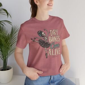 Dry Bones Come Alive Tee — Ballerina Skeleton Vintage Graphic T-Shirt
